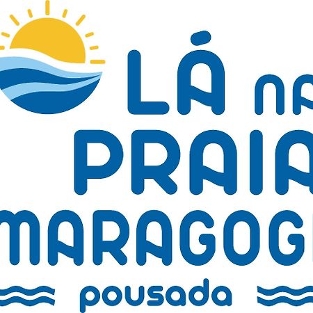 Pousada La Na Praia Maragogi Bagian luar foto